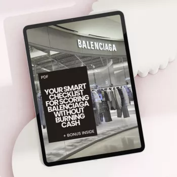 Balenciaga Buying Checklist: Pay Fair, Avoid Fakes