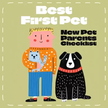 Beginner Pet Owner Checklist: Choose, Budget, Set Up